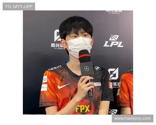 FPX在世界冠军杯中的速度表现分析与战术解读